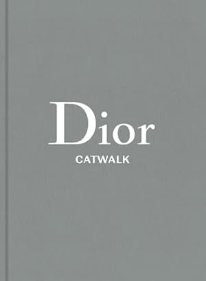 Book cover Dior: The Collections, 1947-2017 (Catwalk)
