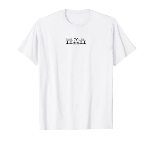 Shot on Appareil photo cinématographie 70 mm T-Shirt