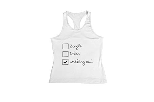 Single Taken Working Out Work Out Tank Gym Tank Funny Tank Gym Shirt (sm) White