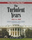 Hardcover The Turbulent Years: 1933 to 1969 Book