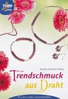 trendschmuck 4you  Trendschmuck aus Draht