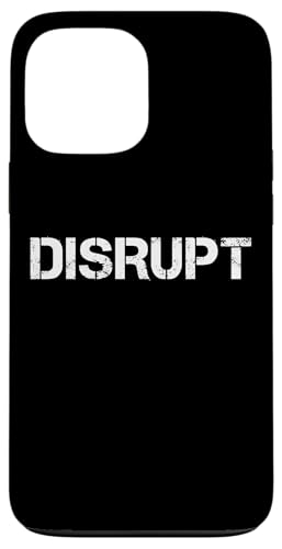 Disrupt Disruptive Behavior Technology t@ X}zP[X iPhone 13 Pro Max p