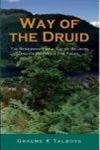 Way of the Druid – The Renaissance of a Celtic Religion and its Relevance for Today: Rebirth of an Ancient Religion - -33%