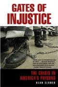 Buy Gates of Injustice: The Crisis in America's Prisons — BookShops.in