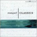 Tranquil Classics [Audio CD]