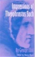 Impressions of Theophrastus Such 0877455562 Book Cover