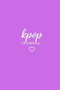 Kpop Journal : Journal for Kpop, Decorate Kpop Journal Cover, Kpop Gifts for Teens, Fill in Kpop Scrapbook Journal 6x9 in, Gifts for Kpop Fans