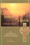 The Sermon of All Creation: Christians on Nature (SACRED WORLDS SERIES)