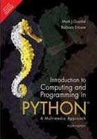 Introduction to Computing and Programming in Python, 4/e: Mark J ...