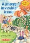 Almost Invisible Irene (By: Daphne Skinner)