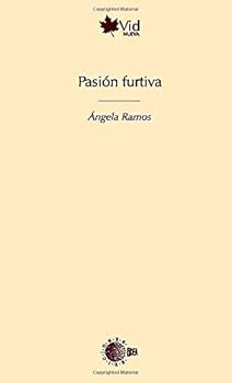 Pasión furtiva (Spanish Edition)