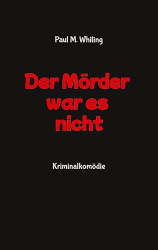 Cover zum Buch Der Mörder war es nicht
