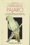 Paperback CONVIVIR CON SU PÁJARO [Spanish] Book