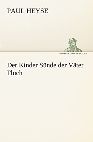 Der Kinder Sunde Der Vater Fluch (German Edition)
