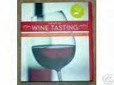 The Art of Wine Tasting 0970034687 Book Cover