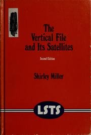 Vertical File and Its Satellites: A Handbook of Acquisitions, Processing and Organization (Library Science Text Series)