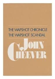 The Wapshot chronicle/the Wapshot scandal. B0041WN3VG Book Cover