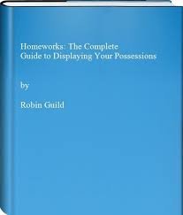 Paperback Homeworks: The Complete Guide to Displaying Your Possessions Book