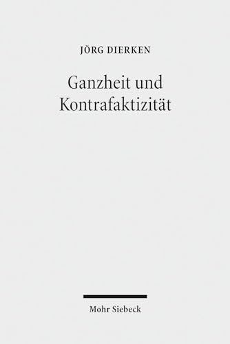Ganzheit und Kontrafaktizität: Religion in der Sphäre des Sozialen (German Edition)