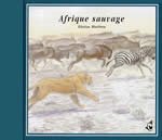 Sounds of Nature: Wild Africa