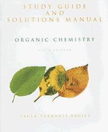 Organic Chemistry Study Guide and Solution Manual 5TH EDITION