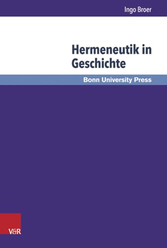 Hermeneutik in Geschichte: Fallstudien (Bonner Biblische Beitrage) (German Edition)