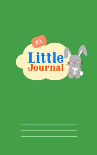 MY LITTLE JOURNAL Cute Rabbit Design Green Cover: Kids Composition Notebook For School Journaling Activities image 2