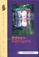 Walking to Kataragama 955580110X Book Cover