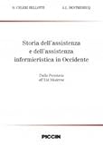 Storia Dell'assistenza E Dell'assistenza Infermieristica In Occidente. Dalla Preistoria All'età Moderna - 2