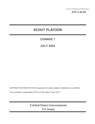 Army Techniques Publication ATP 3-20.98 Scout Platoon Change 1 July 2025