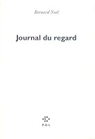 Journal du regard 2867441153 Book Cover