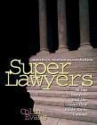 Image de SUPER LAWYERS, SUPERLAWYERS America's Courtroom Celebrities. 40 Top Lawyers and the Cases That Made