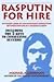 Rasputin for Hire: An Inside Look at Management Consulting Between Jobs or as a Second Career