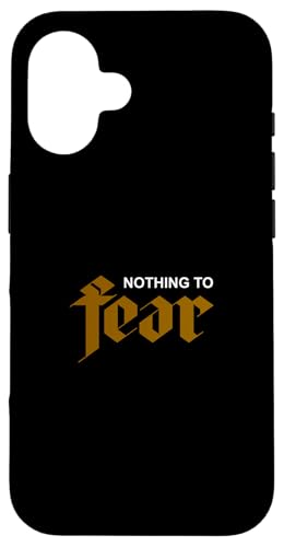 uEJ[ Nothing To Fear uE OtBbN X}zP[X iPhone 16 p
