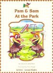 Pam and Sam At the Park - Guided Reading 6pk: Jan Swartz, Adria Klein ...