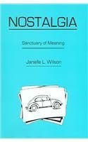 Hardcover Nostalgia: Sanctuary Of Meaning Book