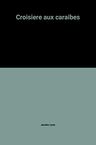 Croisiere aux caraibes