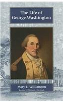 The Life Of George Washington