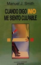 Cuando digo no me siento culpable [Spanish] 8425329981 Book Cover