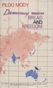 Democracy Means Bread And Freedom B006RF4EL8 Book Cover