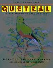 Quetzal: Sacred Bird of the Cloud Forest