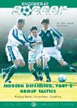 Success in Soccer: Modern Defending Part 2, Group Tactics