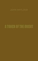 Touch of the Orient 0720607817 Book Cover