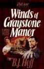 Hardcover The Winds of Graystone Manor (St. Clare Trilogy) by Hoff, B. J. (1995) Hardcover Book