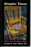 Paperback Simpler Times - Tales of a Southern Boy Book