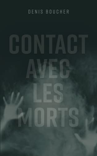 Contact avec les morts (Inspecteur Paranormal) (French Edition)