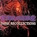 Dark Recollections