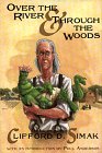 Buy Over the River & Through the Woods: The Best Short Fiction of Clifford D. Simak — BookShops.in