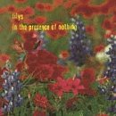 In the Presence of Nothing [Audio CD] Lilys