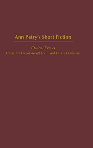 Ann Petry's Short Fiction: Critical Essays (Contributions in Afro-American and African Studies: Contemporary Black...